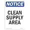 Signmission Safety Sign, OSHA Notice, 10" Height, Rigid Plastic, Clean Supply Area Sign, Portrait OS-NS-P-710-V-10630 - alternate 1
